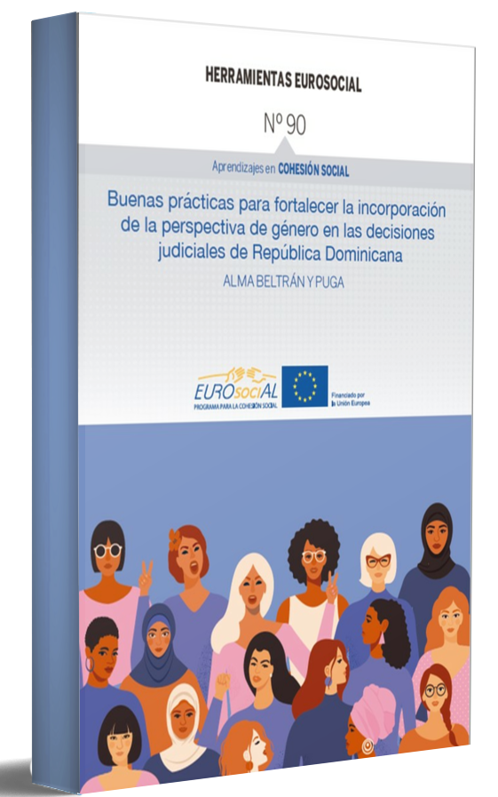 Buenas prácticas para fortalecer la incorporación de la perspectiva de género en las decisiones judiciales de República Dominicana