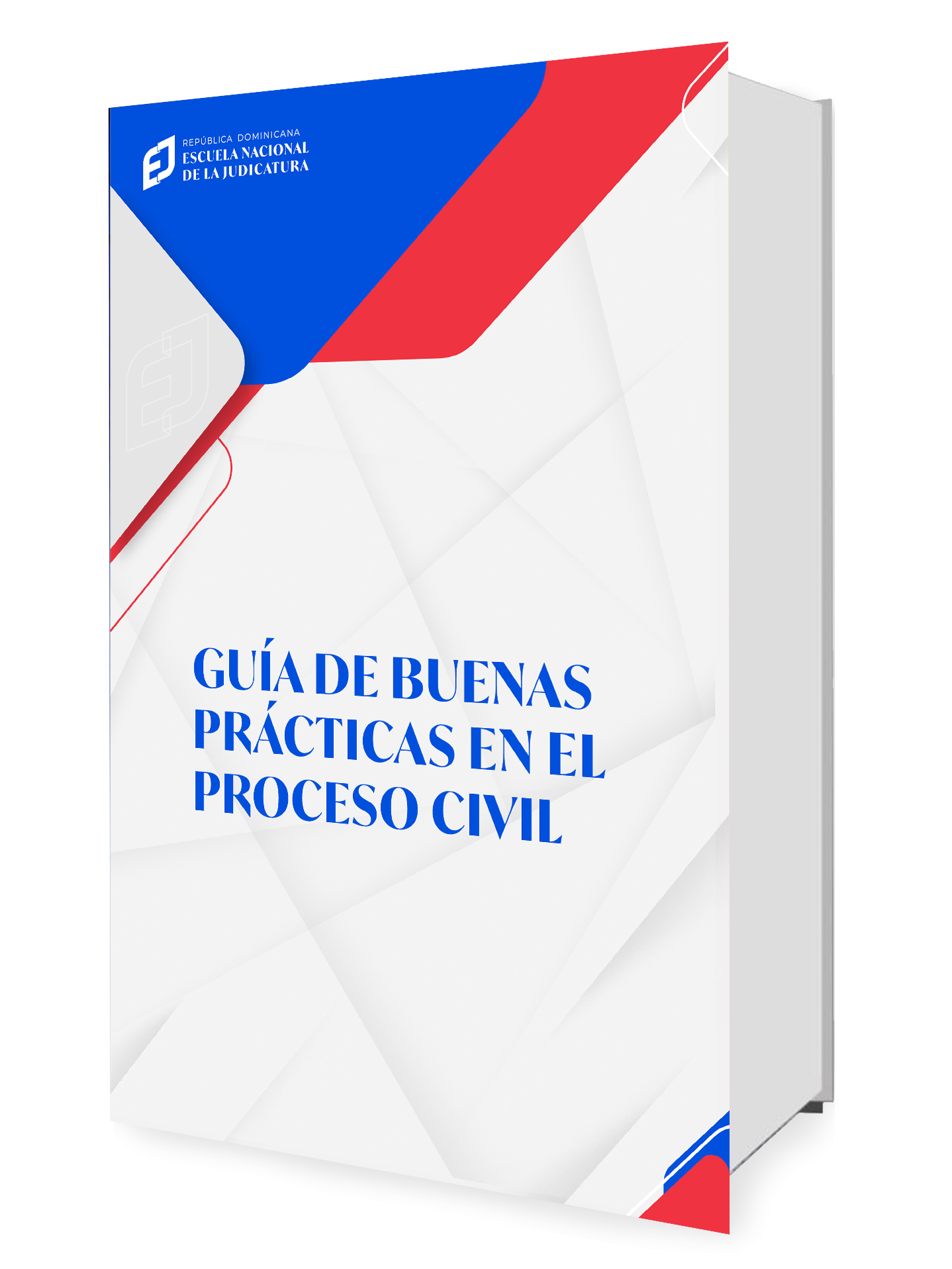 Guía de buenas prácticas en el proceso civil