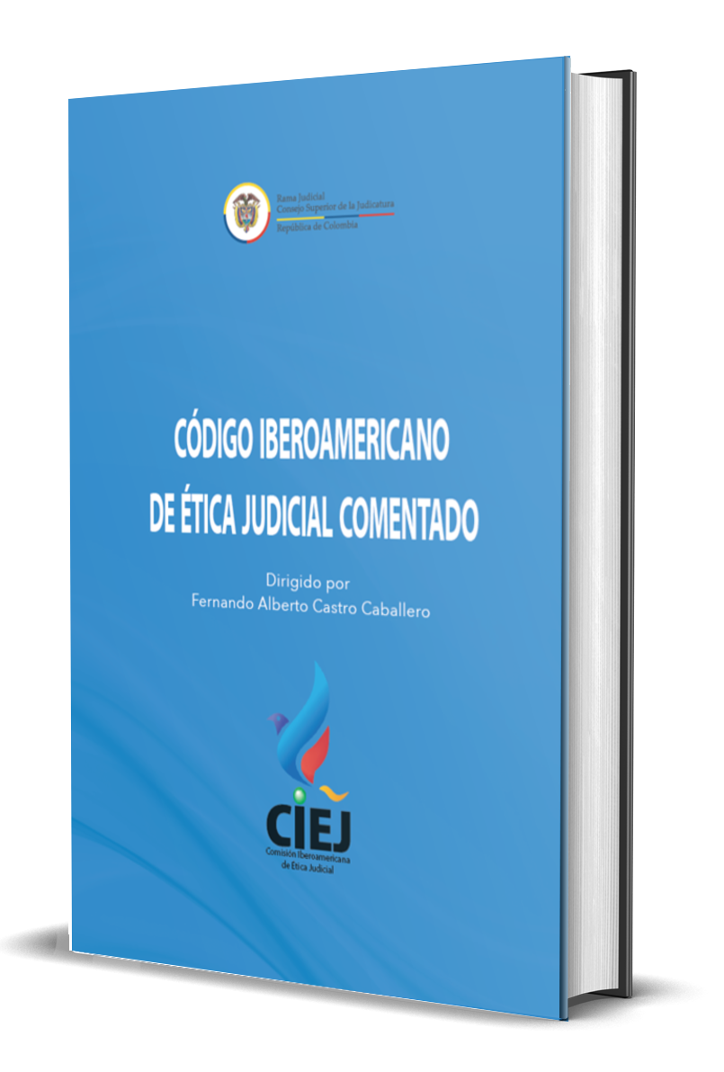 Código Iberoamericano de Ética Judicial comentado