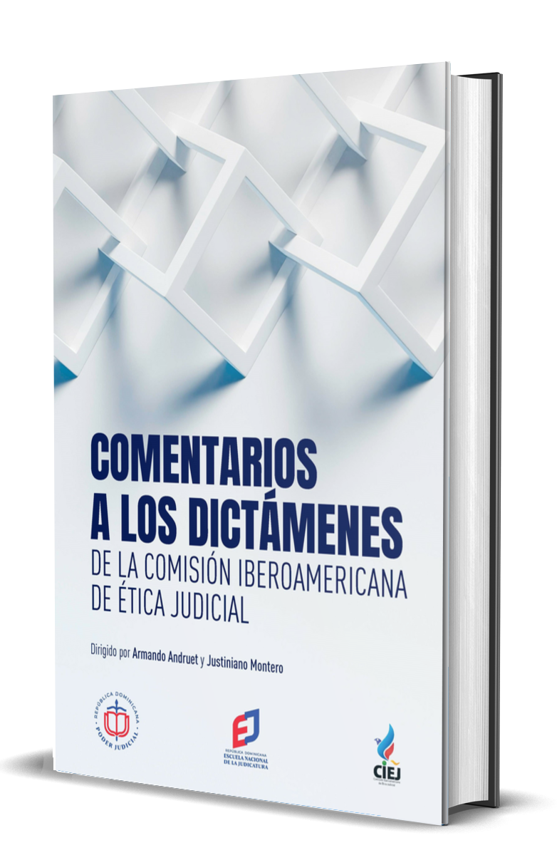 Comentarios a los Dictámenes de la Comisión Iberoamericana de Ética Judicial